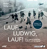 Audio CD (CD/SACD) Lauf, Ludwig, Lauf! von Rafael Seligmann