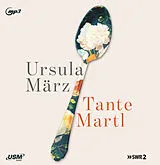 Audio CD (CD/SACD) Tante Martl von Ursula März