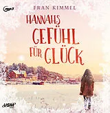 Audio CD (CD/SACD) Hannahs Gefühl für Glück von Fran Kimmel