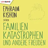 Audio CD (CD/SACD) Familienkatastrophen und andere Freuden von Ephraim Kishon
