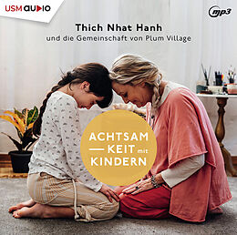 Audio CD (CD/SACD) Achtsamkeit mit Kindern von Tich Nhat-Hahn