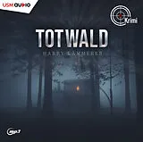 Audio CD (CD/SACD) Totwald von Harry Kämmerer