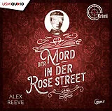 Audio CD (CD/SACD) (CD) Der Mord in der Rose Street von Alex Reeve