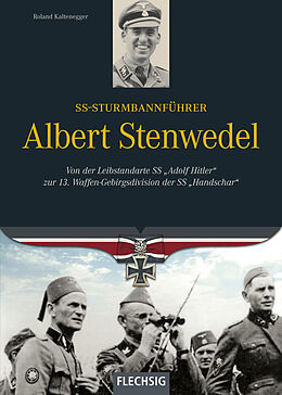 Fester Einband SS-Sturmbannführer Albert Stenwedel von Roland Kaltenegger