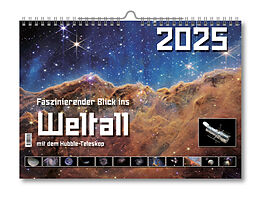 Kalender Faszinierende Blick ins Weltall mit dem Hubble-Teleskop 2025  A2-Wandkalender  Original VDM Heinz Nickel-Kalender [Kalender] von VDM Heinz Nickel