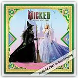 Kalender Wicked  Die Hexen von Oz  Offizieller Kalender 2027 von 