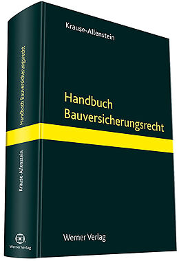 Fester Einband Handbuch Bauversicherungsrecht von Florian Krause-Allenstein
