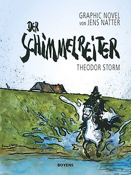 Fester Einband Der Schimmelreiter von Theodor Storm, Jens Natter