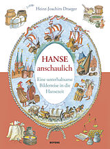 Fester Einband Hanse anschaulich von Heinz-Joachim Draeger