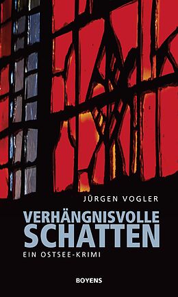 Kartonierter Einband Verhängnisvolle Schatten von Jürgen Vogler