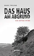 E-Book (epub) Das Haus am Abgrund von Marc Freund