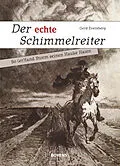 E-Book (epub) Der echte Schimmelreiter von Gerd Eversberg