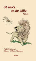 E-Book (epub) De Mück un de Lööv von Johann W Thomsen