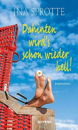 E-Book (epub) Dahinten wird's schon wieder hell! von Ina Sprotte