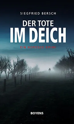 E-Book (epub) Der Tote im Deich von Siegfried Bersch