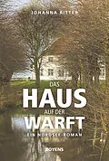E-Book (epub) Das Haus auf der Warft von Johanna Ritter
