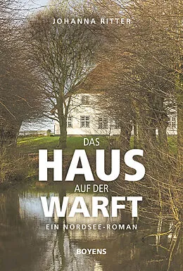 E-Book (epub) Das Haus auf der Warft von Johanna Ritter