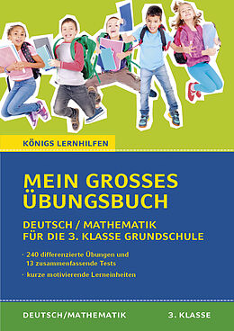 Kartonierter Einband Königs Lernhilfen: Mein großes Übungsbuch Deutsch &amp; Mathematik für die 3. Klasse von 
