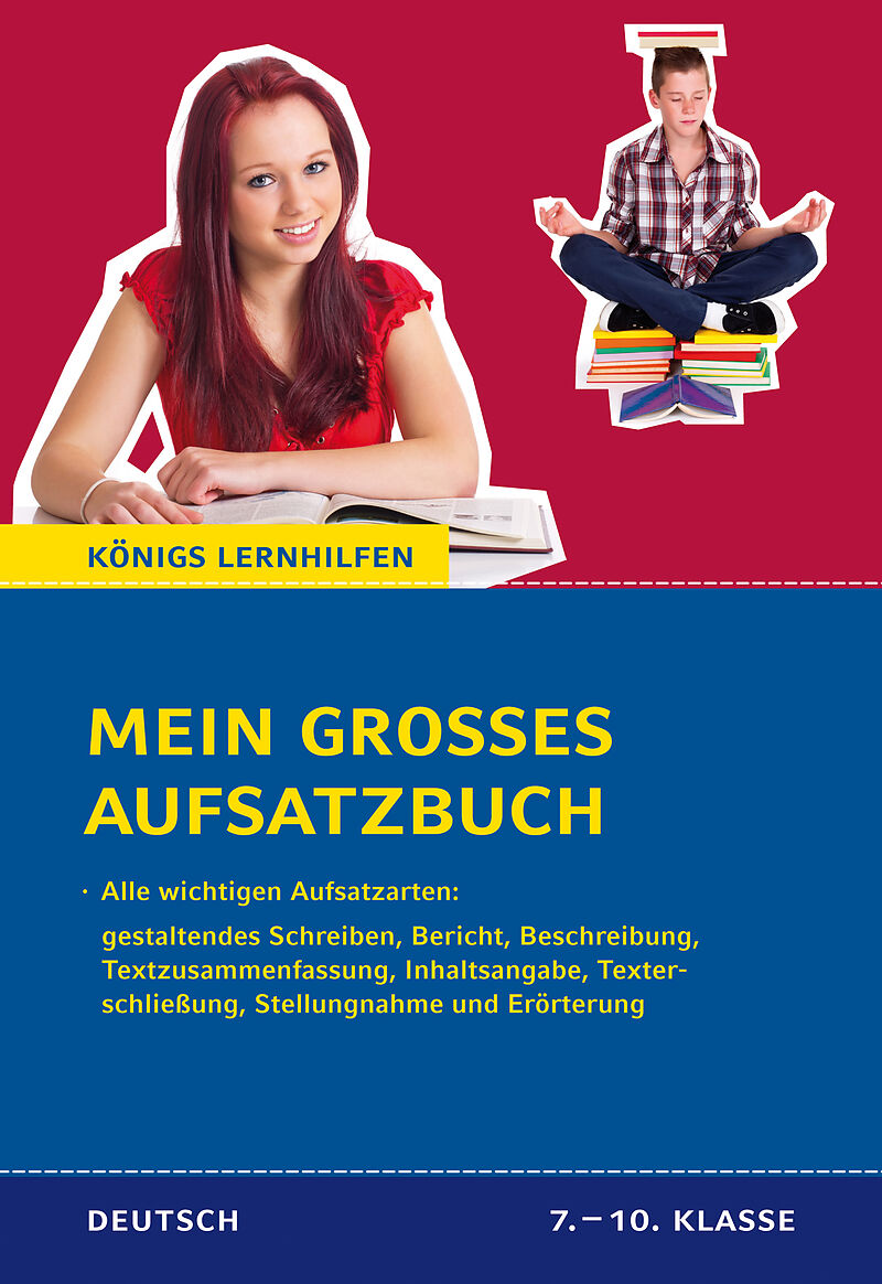 Mein großes Aufsatzbuch - Deutsch 7.-10. Klasse