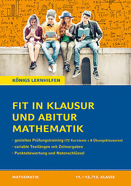 Kartonierter Einband Fit in Klausur und Abitur  Mathematik 11.-12./13. Klasse von Martina Groß