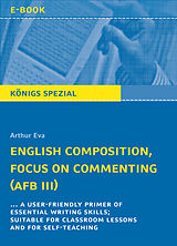 eBook (epub) English Composition, Focus on Commenting (AFB III). de Arthur Eva