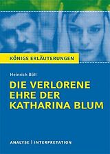 Kartonierter Einband Die verlorene Ehre der Katharina Blum von Heinrich Böll. von Heinrich Böll