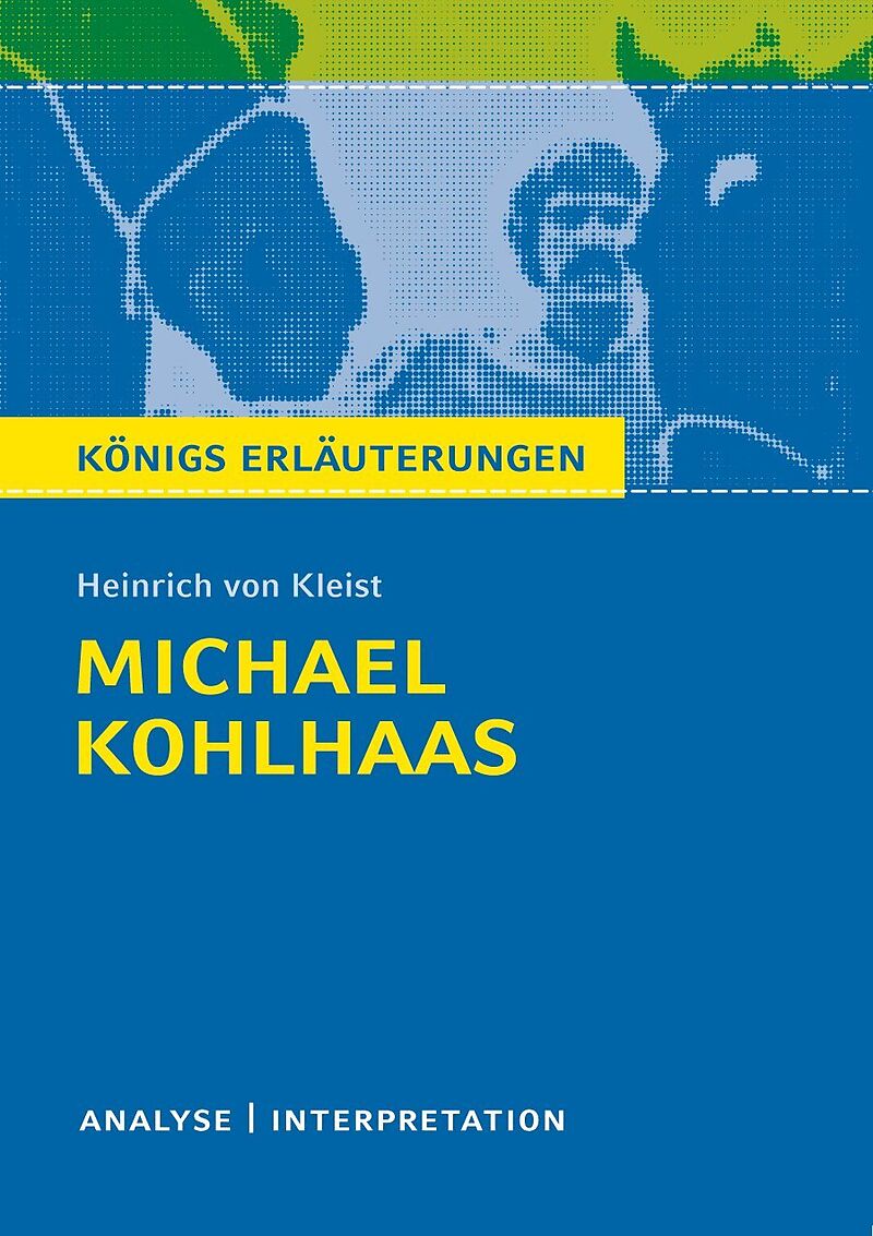 Michael Kohlhaas von Heinrich von Kleist.