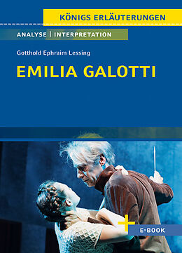 Kartonierter Einband Emilia Galotti von Gotthold Ephraim Lessing - Textanalyse und Interpretation von Gotthold Ephraim Lessing