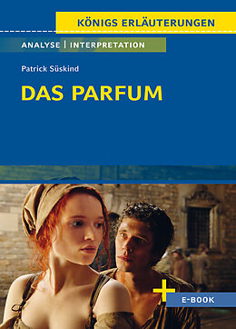 Kartonierter Einband Das Parfum von Patrick Süskind - Textanalyse und Interpretation von Patrick Süskind
