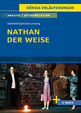 Buch Nathan der Weise von Gotthold Ephraim Lessing - Textanalyse und Interpretation von Gotthold Ephraim Lessing