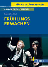 Buch Frühlings Erwachen von Frank Wedekind - Textanalyse und Interpretation von Frank Wedekind