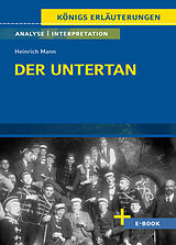 Kartonierter Einband Der Untertan von Heinrich Mann - Textanalyse und Interpretation von Heinrich Mann