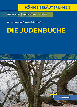 Kartonierter Einband Die Judenbuche von Annette von Droste-Hülshoff - Textanalyse und Interpretation von Annette von Droste-Hülshoff