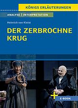 Buch Der zerbrochne Krug von Heinrich von Kleist. - Textanalyse und Interpretation von Heinrich von Kleist