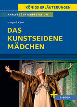 Buch Das kunstseidene Mädchen von Irmgard Keun - Textanalyse und Interpretation von Irmgard Keun