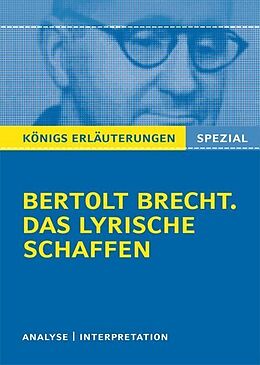 Kartonierter Einband Brecht. Das lyrische Schaffen von Bertolt Brecht
