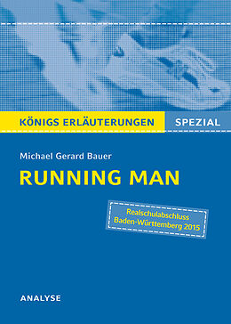 Kartonierter Einband Running Man von Michael Gerard Bauer. Königs Erläuterungen Spezial. von Michael Gerard Bauer, Thomas Möbius