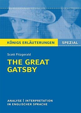 Kartonierter Einband The Great Gatsby von F. Scott Fitzgerald - Textanalyse und Interpretation von F. Scott Fitzgerald