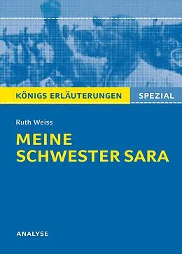 E-Book (epub) Meine Schwester Sara. Königs Erläuterungen. von Ruth Weiss, Sabine Hasenbach