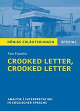 eBook (epub) Crooked Letter, Crooked Letter von Tom Franklin. Königs Erläuterungen Spezial. de Tom Franklin, Patrick Charles