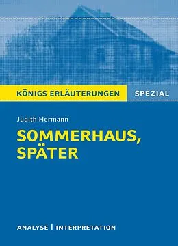 E-Book (epub) Sommerhaus, später. Königs Erläuterungen. von Judith Hermann, Ralf Gebauer