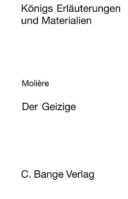E-Book (pdf) Der Geizige (LAvare). Textanalyse und Interpretation. von Molière, Klaus Bahners