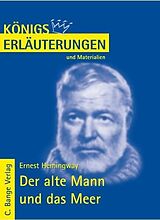 E-Book (pdf) Der alte Mann und das Meer - The Old Man and the Sea von Ernest Hemingway. Textanalyse und Interpretation. von Ernest Hemingway