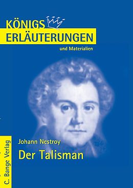 E-Book (pdf) Der Talisman von Johann Nestroy. Textanalyse und Interpretation. von Johann N Nestroy