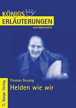 E-Book (pdf) Helden wie wir von Thomas Brussig. Textanalyse und Interpretation. von Thomas Brussig