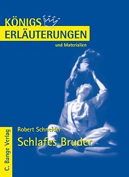 E-Book (pdf) Schlafes Bruder von Robert Schneider. Textanalyse und Interpretation. von Robert Schneider