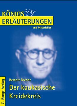 E-Book (pdf) Der kaukasische Kreidekreis von Bertolt Brecht. Textanalyse und Interpretation. von Bertolt Brecht