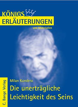 E-Book (pdf) Die unerträgliche Leichtigkeit des Seins von Milan Kundera. Textanalyse und Interpretation. von Milan Kundera