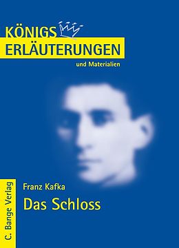 E-Book (pdf) Das Schloss von Franz Kafka. Textanalyse und Interpretation. von Franz Kafka