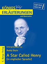 eBook (pdf) A Star Called Henry von Roddy Doyle. Textanalyse und Interpretation in englischer Sprache. de Roddy Doyle